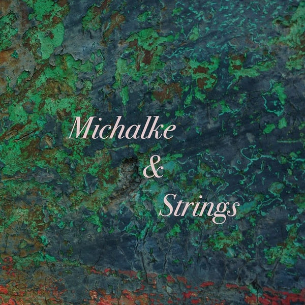 Michalke & Strings - Stefan Michalke - Front Cover