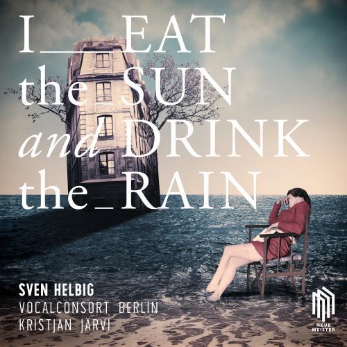 Helbig:I Eat The Sun And Drink The Rain - Front Cover