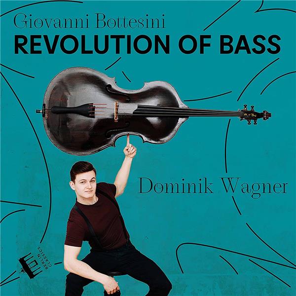 Giovanni Bottesini : oeuvres pour contrebasse et orchestre - Wagner, Schmid, Fliedl, Tjeknavorian - Front Cover