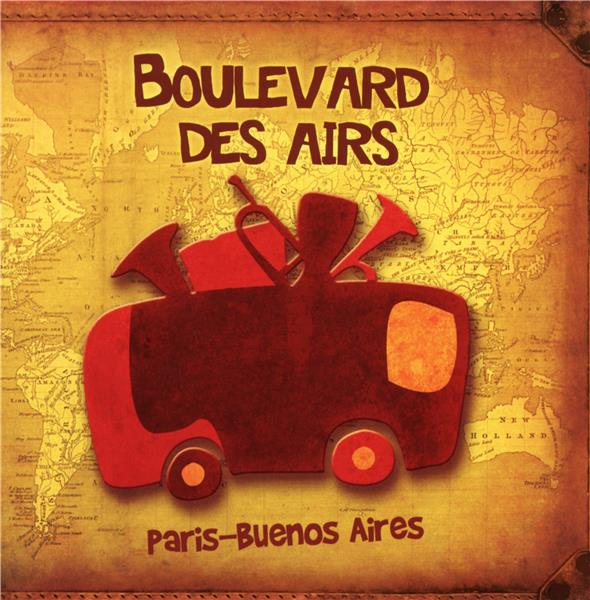 Boulevard des airs, Paris-Buenos aires - Front Cover
