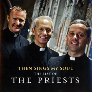 Then sings my soul: the best of the priests - Front Cover