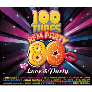 100 tubes rfm party 80 : love & party - Front Cover