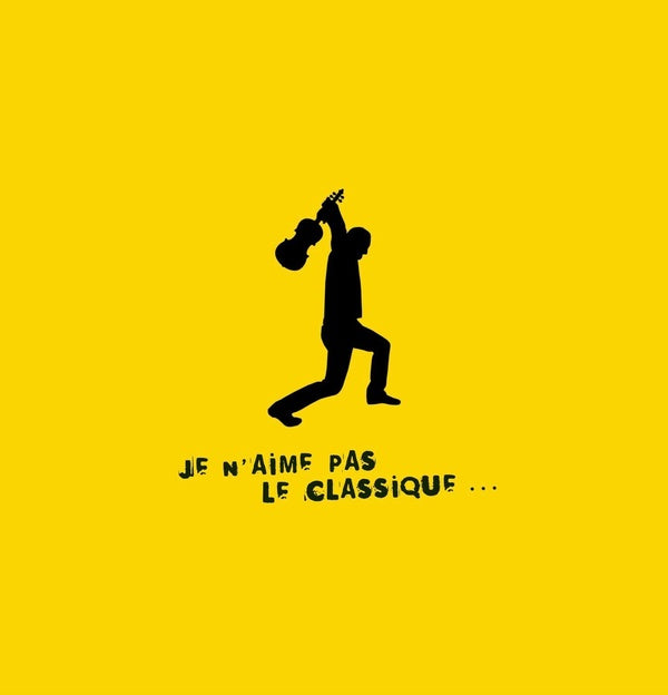 Je n'aime pas le classique... - Front Cover