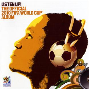 Listen up ! the official 2010 FIFA world cup album - Front Cover