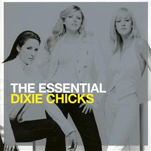 The essential Dixie Chicks - Front Cover