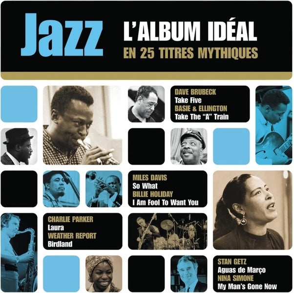 Jazz : L'album idéal en 25 titres mythiques - Front Cover