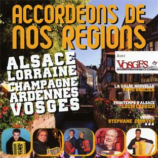 Accordéons de nos régions : Alsace Lorraine Champagne Ardennes Vosges - Front Cover