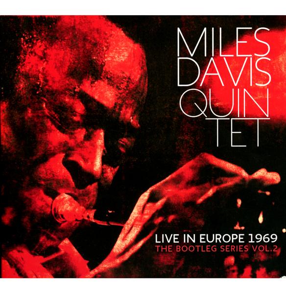 Miles davis quintet: live in europe 1969 the bootleg series vol. 2 - Front Cover