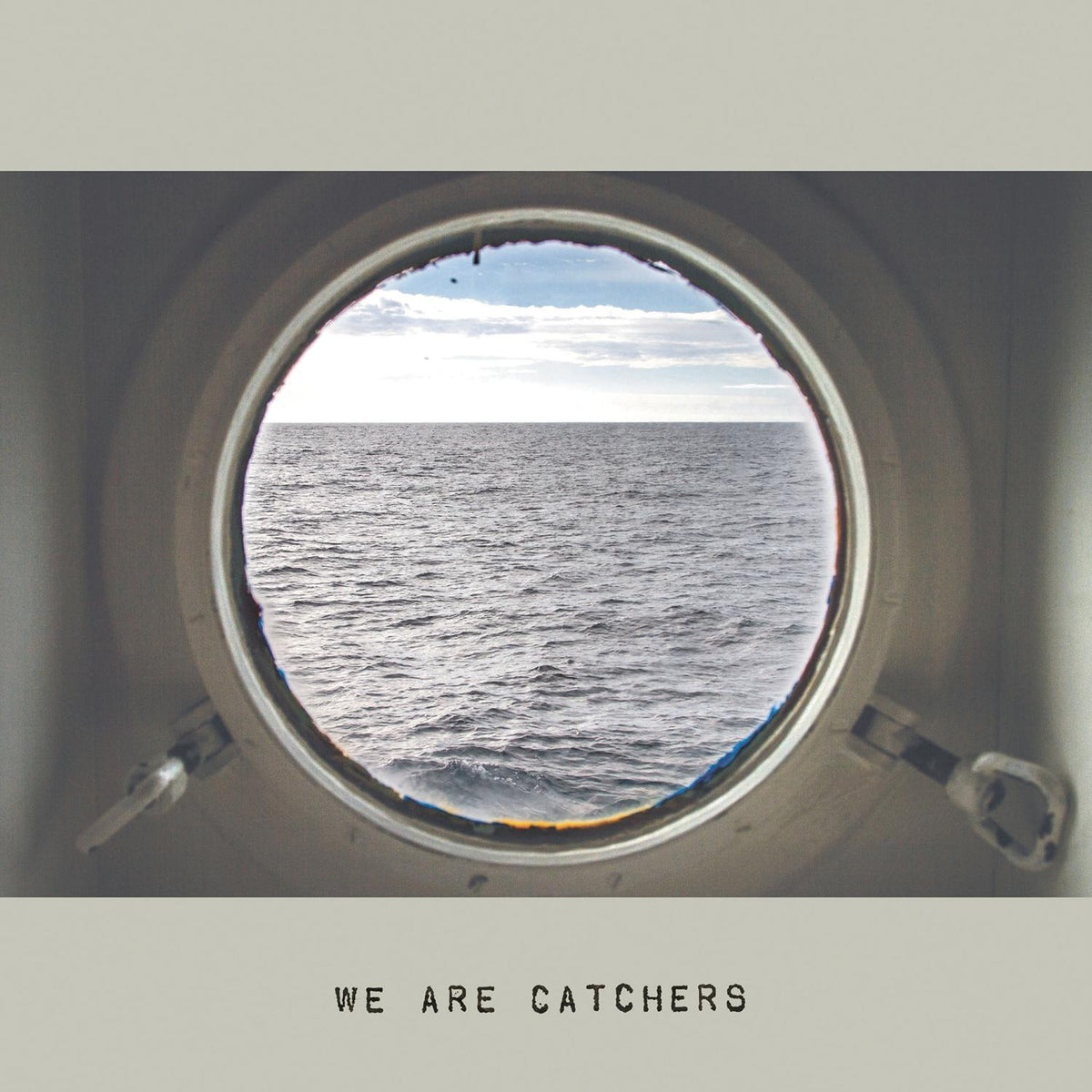 We Are Catchers - Front Cover