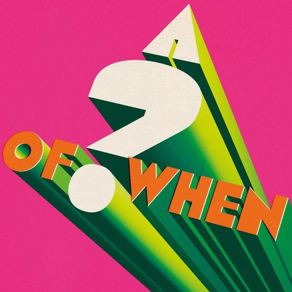 A ? Of when - Front Cover
