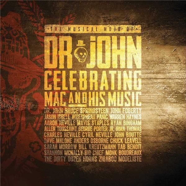The musical mojo of Dr. John celebrating Mac & his music - Front Cover