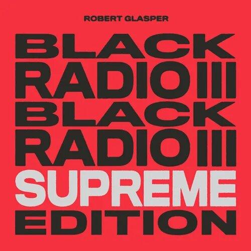 Black Radio III Supreme Edition - Front Cover