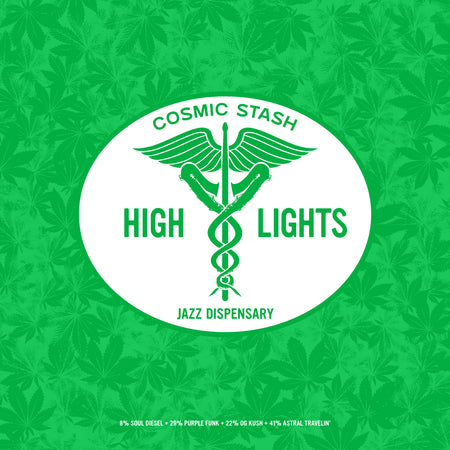 Jazz Dispensary: Cosmic Stash HIGH Lights - Front Cover
