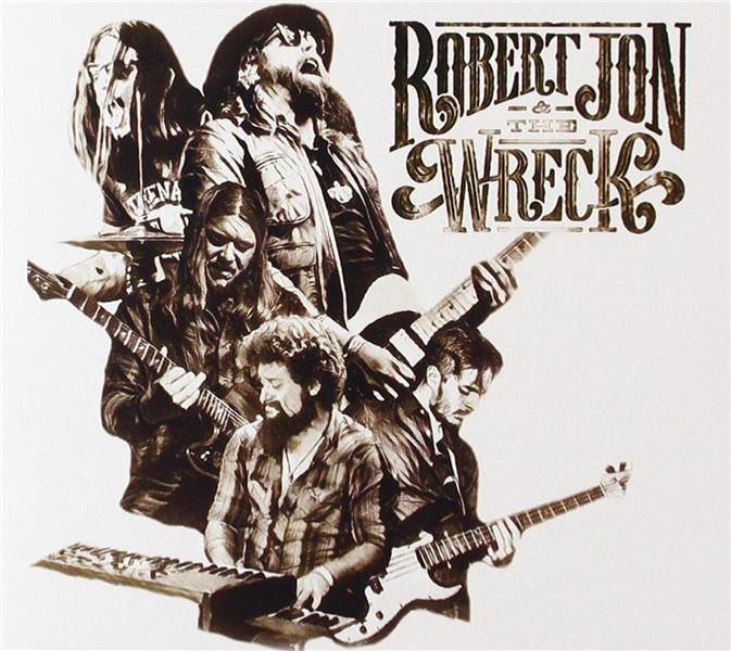 Robert Jon And The Wreck - Front Cover