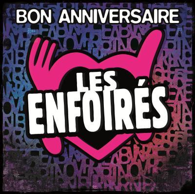 Bon anniversaire les Enfoirés - Front Cover