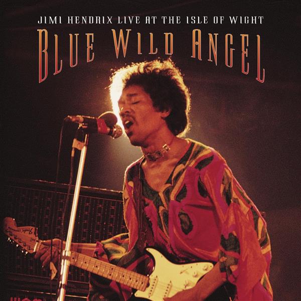 Blue wild angel Jimi Hendrix live at the isle of Wight - Front Cover