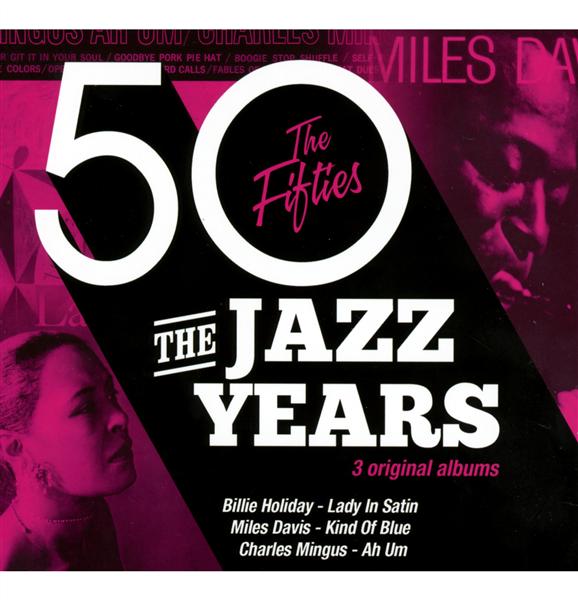 The jazz years : the fifties - Front Cover