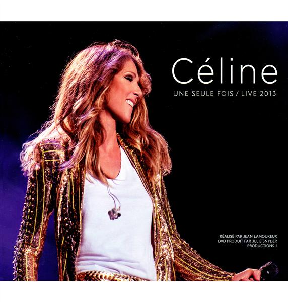 Céline... une seule fois / live 2013 - Front Cover
