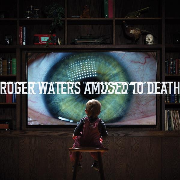 Amused to death - Front Cover