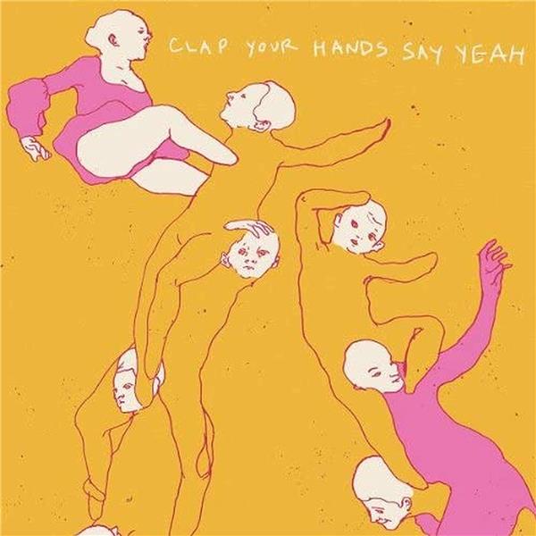 Clap Your Hands Say Yeah Édition Deluxe - Front Cover