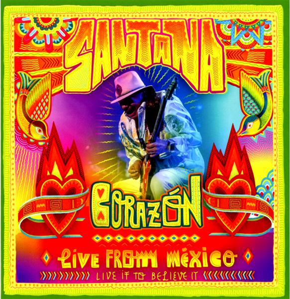 Corazón - Live from Mexico : Live it to believe it - Front Cover