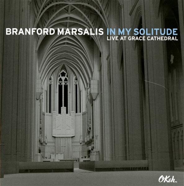 In my solitude: live at Grace Cathedral - Front Cover