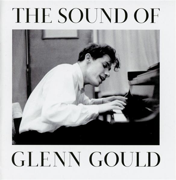 The sound of Glenn Gould - Front Cover