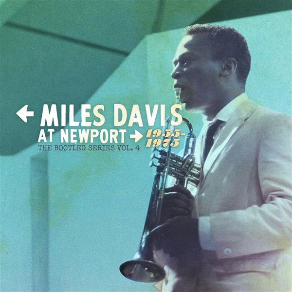 Miles Davis at Newport: 1955-1975: The bootleg series vol. 4 - Front Cover