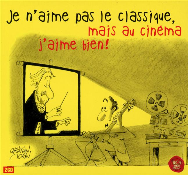 Je n'aime pas le clasique, mais au cinéma j'aime bien ! - Front Cover