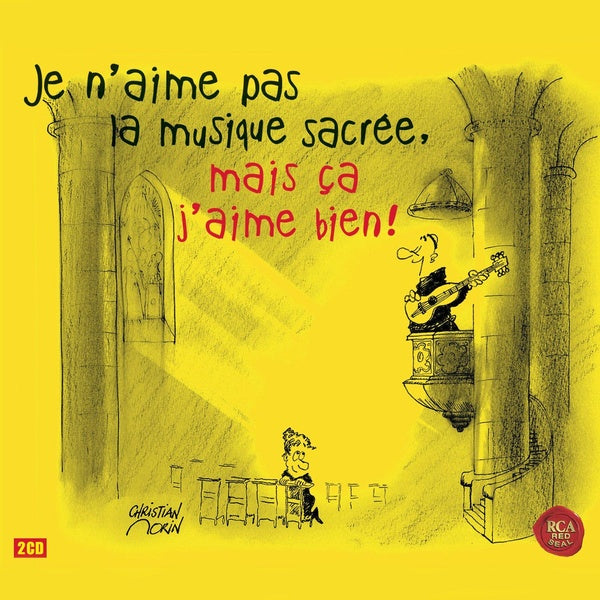 Je n'aime pas le classique, mais la musique sacrée, j'aime bien ! - Front Cover