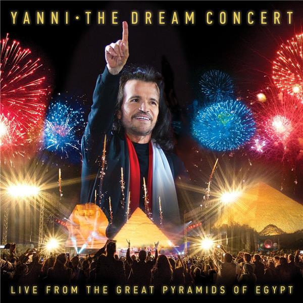 The dream concert: live from the great pyramids of Egypt - Front Cover