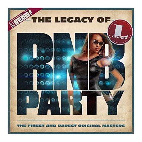 The legacy of R'n'B party - Front Cover