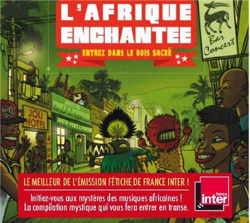L'Afrique enchantée ''entrez dans le bois sacré'' - Front Cover