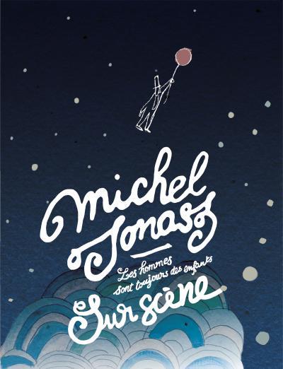 Les hommes sont toujours des enfants.....sur scène - Front Cover