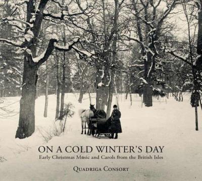 On a cold winter's day - Early Christmas music and carols from the British isles - Front Cover