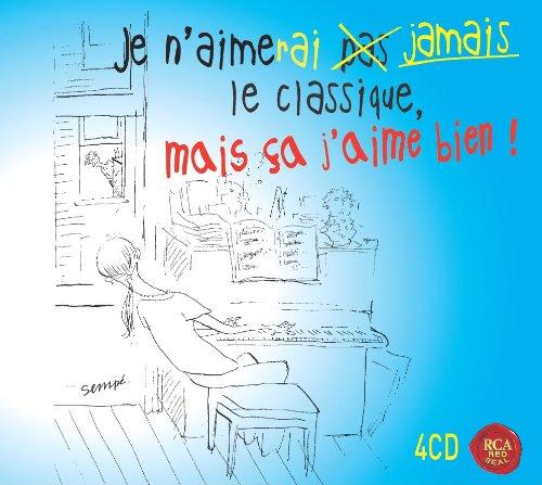 Je n'aimerai jamais le classique, mais ça j'aime bien ! - Front Cover