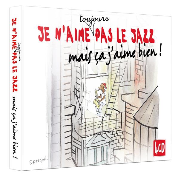 Je n'aime toujours pas le jazz mais ça j'aime bien - Front Cover