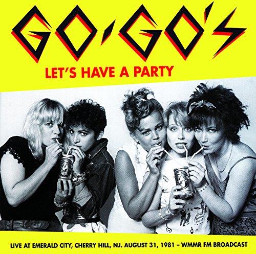 Let’s Have A Party: Live At Emerald City, Cherry Hill, Nj, August 31, 1981 – Wmmr Fm Broadcast - Front Cover