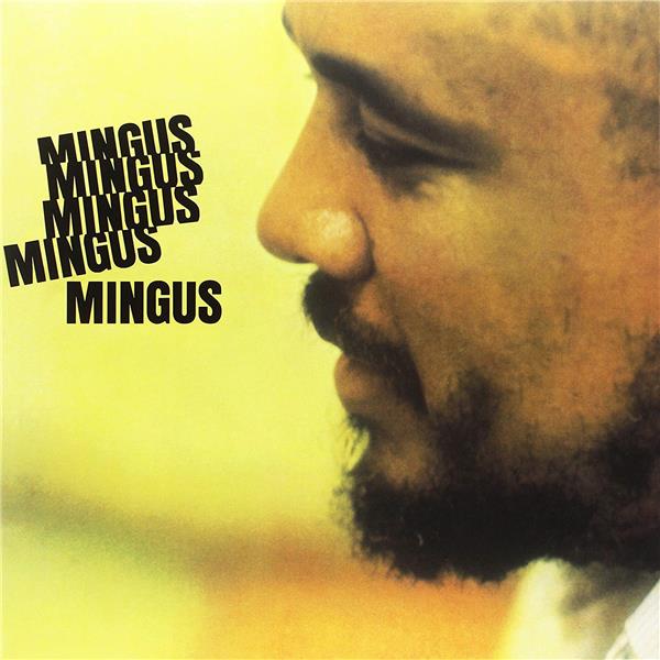 Mingus Mingus Mingus Mingus - Front Cover