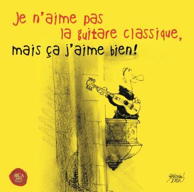 Je n'aime pas la guitare, mais ça j'aime bien - Front Cover