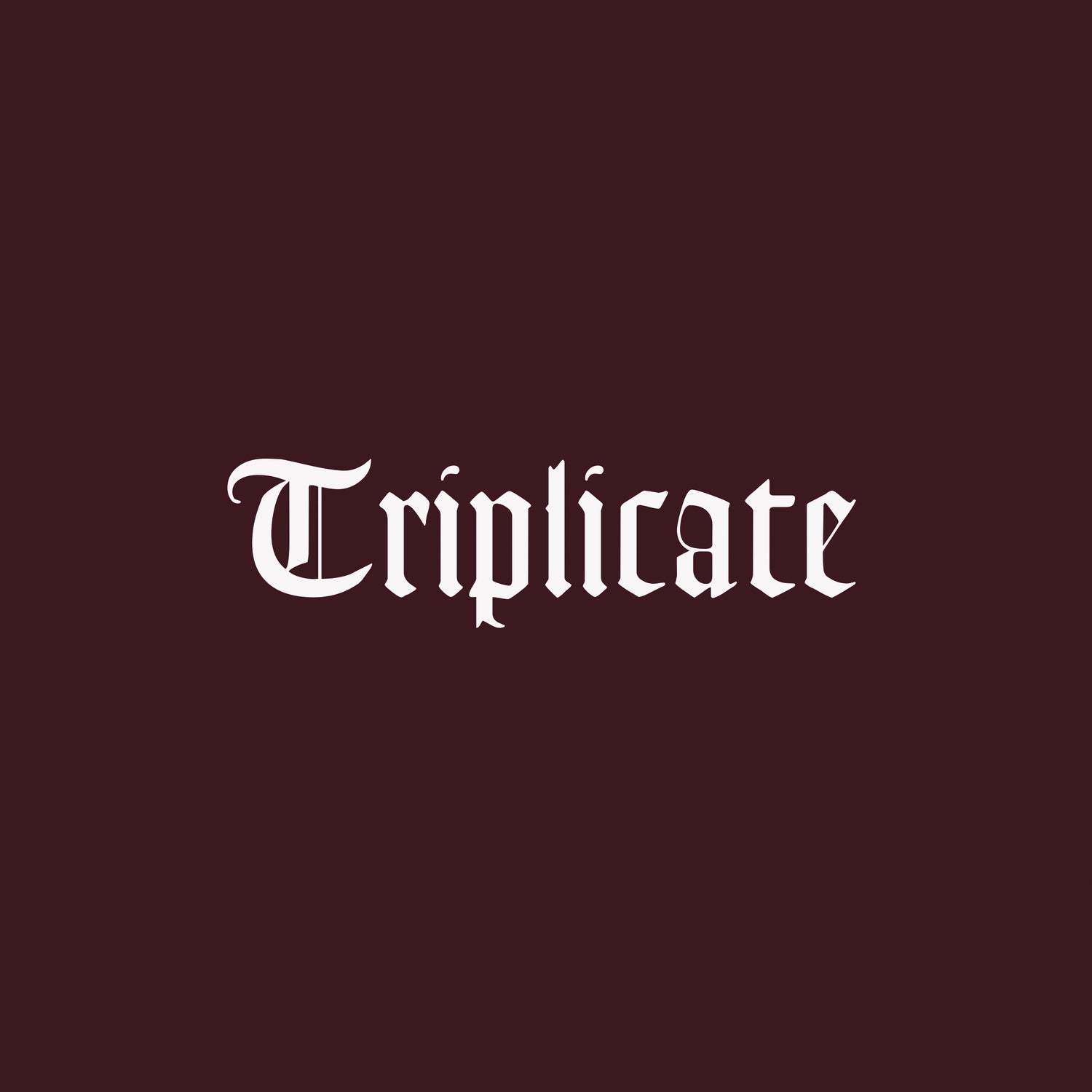 Triplicate - Front Cover