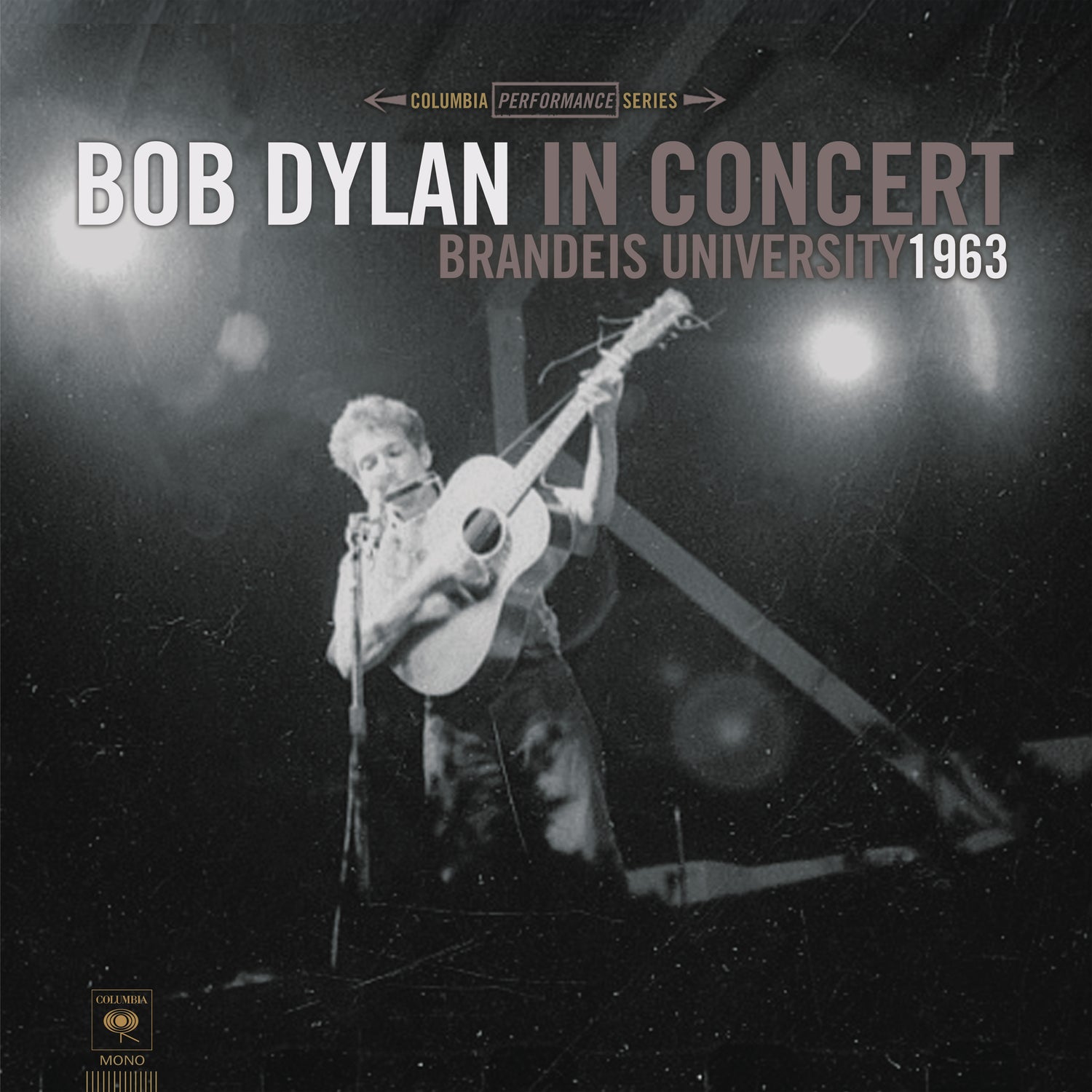 Bob Dylan In Concert: Brandeis University 1963 - Front Cover