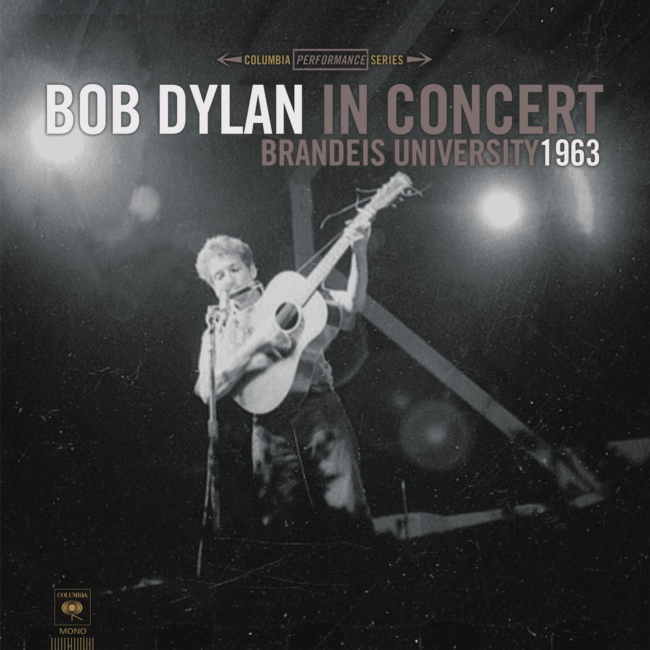 Bob Dylan In Concert: Brandeis University 1963 - Front Cover