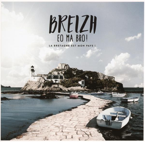 Breizh eo ma bro ! - Front Cover