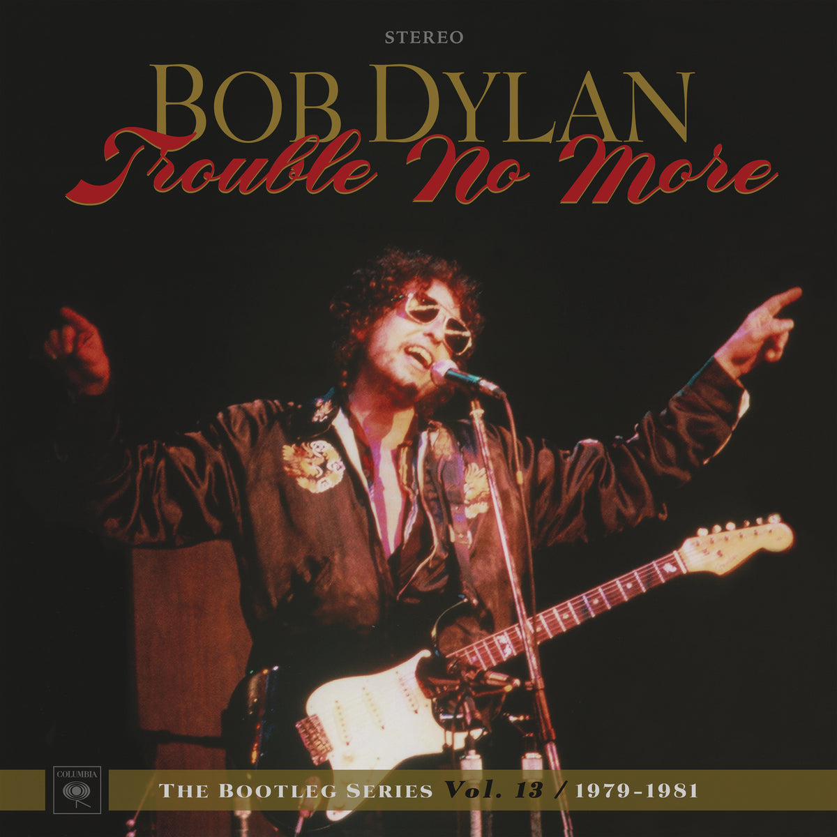 Trouble No More: The Bootleg Series Vol. 13 / 1979-1981 - Front Cover