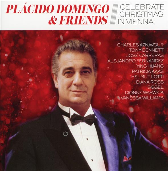 Plácido Domingo & friends celebrate Christmas in Vienna - Front Cover