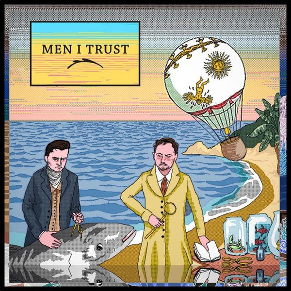Men I Trust - Front Cover