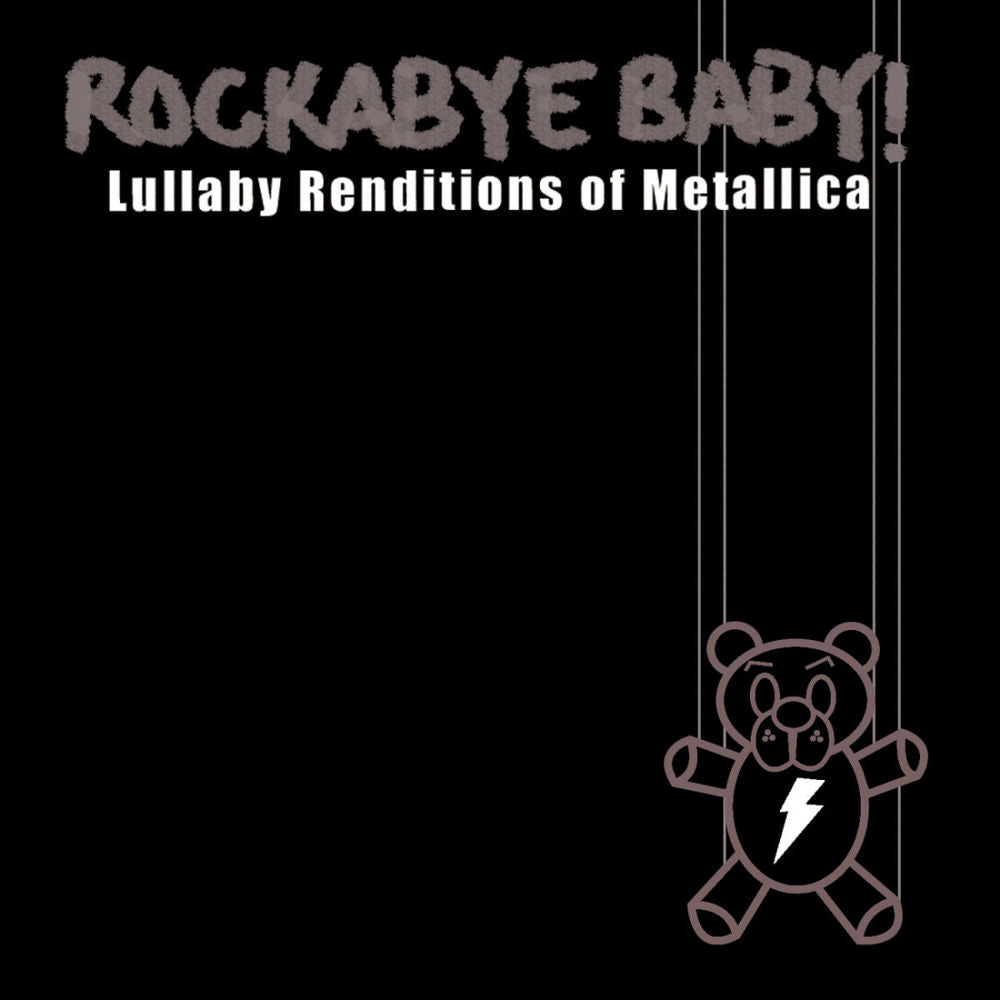 Rockabye Baby ! - Lullaby renditions of Metallica - Front Cover