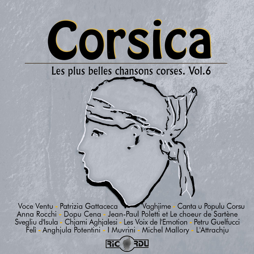 Corsica Les Plus Belles Chansons Corses Volume 6 - Front Cover
