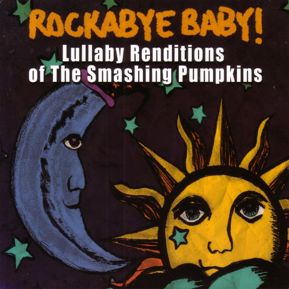 Rockabye baby lullaby of smashing pumpkins - Front Cover